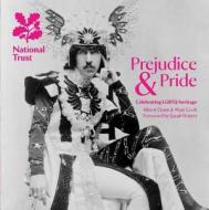 Cook, M: Prejudice & Pride di Matt Cook, Alison Oram edito da National Trust