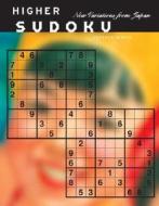 Higher Sudoku: New Variations from Japan di Tetsuya Nishio edito da Vertical