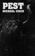 Pest di Michael Cisco edito da CLASH BOOKS