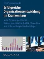 Erfolgreiche Organisationsentwicklung im Krankenhaus di Erich Salomonowitz edito da Springer-Verlag KG