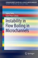 Instability in Flow Boiling in Microchannels di Sujoy Saha, Gian Piero Celata edito da Springer-Verlag GmbH