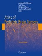 Atlas of Pediatric Brain Tumors edito da Springer-Verlag GmbH