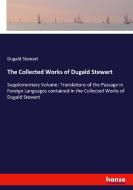 The Collected Works of Dugald Stewart di Dugald Stewart edito da hansebooks