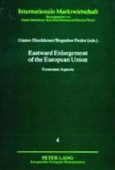 Eastward Enlargement of the European Union edito da Lang, Peter GmbH
