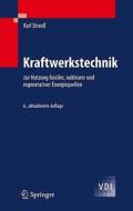 Kraftwerkstechnik di Karl Strauss edito da Springer-verlag Berlin And Heidelberg Gmbh & Co. Kg