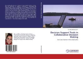 Decision Support Tools in Collaborative Decision Making di Susana del Granado P. edito da LAP Lambert Academic Publishing