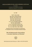 Über die Bestimmung der Atomverteilung in amorphen Substanzen und Schmelzen di Heinz Krebs edito da VS Verlag für Sozialwissenschaften