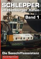 Schlepper im Hamburger Hafen - Band 1 di Konrad Algermissen edito da Books on Demand