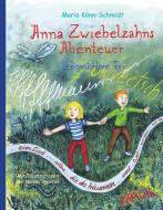 Anna Zwiebelzahns Abenteuer di Maria Könn-Schmidt edito da Books on Demand