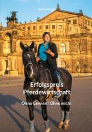 Erfolgspreis Pferdewirtschaft di Nicolett Menge edito da Books on Demand