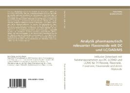 Analytik pharmazeutisch relevanter Flavonoide mit DC und LC/DAD/MS di Enne Pemp, Liselotte Krenn edito da Südwestdeutscher Verlag