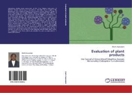 Evaluation of plant products di Elechi Asawalam edito da LAP Lambert Academic Publishing