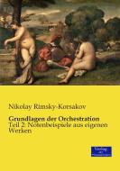 Grundlagen der Orchestration di Nikolay Rimsky-Korsakov edito da Verlag der Wissenschaften