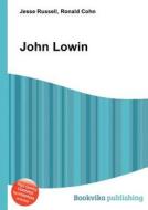John Lowin edito da Book On Demand Ltd.