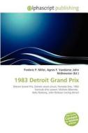 1983 Detroit Grand Prix edito da Vdm Publishing House