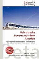 Bahnstrecke Portsmouth-Bow Junction edito da Betascript Publishing