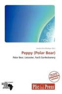 Peppy (polar Bear) edito da Crypt Publishing