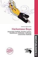 Harkemase Boys edito da Brev Publishing