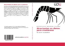 Atractantes en dietas para crustáceos di Jesús Montemayor-Leal, Roberto Mendoza, Carlos Aguilera edito da EAE