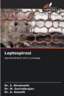 Leptospirosi di S. Niraimathi, M. Govindarajan, A. Amsath edito da Edizioni Sapienza