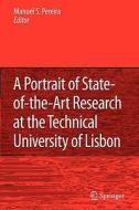 A Portrait of State-of-the-Art Research at the Technical University of Lisbon edito da Springer Netherlands
