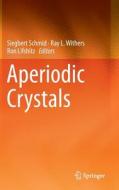 Aperiodic Crystals edito da Springer-Verlag GmbH