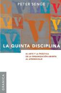La Quinta Disciplina di Peter M. Senge edito da Ediciones Granica, S.A.