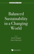 Balanced Sustainability in a Changing World edito da WSPC