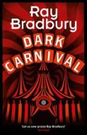 Dark Carnival di Ray Bradbury edito da HarperCollins Publishers