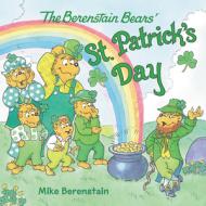 The Berenstain Bears' St. Patrick's Day di Mike Berenstain edito da HARPER FESTIVAL