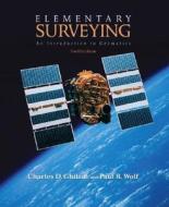 Elementary Surveying di Paul R. Wolf, Charles D. Ghilani edito da Pearson Education (us)
