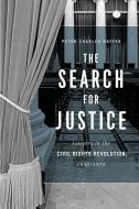 The Search for Justice di Peter Charles Hoffer edito da The University of Chicago Press