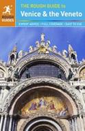 The Rough Guide To Venice & The Veneto di Jonathan Buckley edito da Apa Publications