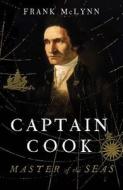 Captain Cook di Frank McLynn edito da Yale University Press