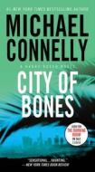 City of Bones di Michael Connelly edito da LITTLE BROWN & CO