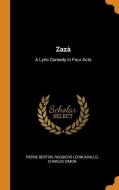 Zaz di Pierre Berton, Ruggiero Leoncavallo, Charles Simon edito da Franklin Classics Trade Press