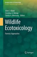 Wildlife Ecotoxicology edito da Springer-Verlag GmbH