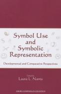 Symbol Use and Symbolic Representation edito da Taylor & Francis Ltd