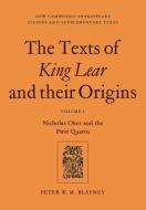 The Texts of King Lear and Their Origins di Peter W. M. Blayney, Blayney Peter W. M. edito da Cambridge University Press