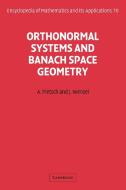 Orthonormal Systems and Banach Space Geometry di Albrecht Pietsch, Jorg Wenzel, J. Rg Wenzel edito da Cambridge University Press