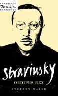 Stravinsky di Stephen Walsh edito da Cambridge University Press
