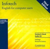 Infotech Audio Cd di Santiago Remacha Esteras edito da Cambridge University Press