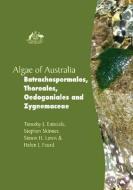 Entwisle, T:  Algae of Australia: Batrachospermales, Thoreal di Timothy J. Entwisle edito da CSIRO Publishing