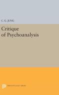 Critique of Psychoanalysis di C. G. Jung edito da Princeton University Press