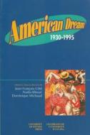 American Dream di Jean-Francois Cote edito da University of Ottawa Press