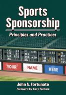 Sports Sponsorship di John A Fortunato edito da McFarland and Company, Inc.