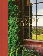 Country Life di William Abranowicz, Zander Abranowicz edito da Vendome Press