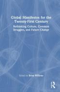 Global Manifestos for the Twenty-First Century edito da Taylor & Francis Ltd (Sales)