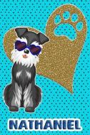Schnauzer Life Nathaniel: College Ruled Composition Book Diary Lined Journal Blue di Foxy Terrier edito da INDEPENDENTLY PUBLISHED