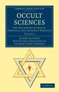 Occult Sciences di Eusebe Salverte, Eus Be Salverte edito da Cambridge University Press